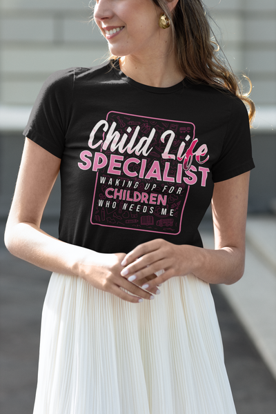 Child Life Specialist - Waking Up For Children Who Needs Me